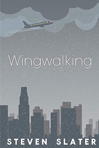 Wingwalking: A Memoir